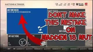 Don't make this mistake on Madden 18 MUT|| Why you shouldn't buy players from auction house