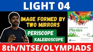 Class 8 | Light 04 | Pearson IIT Foundation Series | Image formed by two Mirrors | Zareef