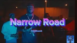 Major Nine x Ball Greezy x Sam Sneak Type Beat 2023- &ldquo;Narrow Road&rdquo;|SBmadeit