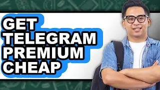 How to Get Telegram Premium Cheap (only Way)