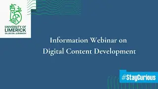 Information Webinar | Professional Diploma in Digital Content Development | UL@Work