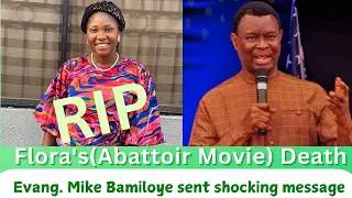Flora's Death | Mike Bamiloye of Abejoye sent shocking message