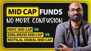 Finding The Right Mid Cap Fund 2026 | HDFC Mid Cap VS Edelweiss Mid Cap VS Motilal Oswal Midcap fund
