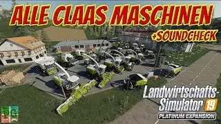 LS19 PLATINUM 🚜 ALLE CLAAS GER&Auml;TE INGAME│LS19 - FS19 [DEUTSCH][HD] - Landwirtschafts Simulator 19