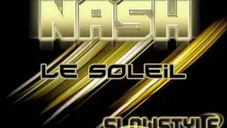 Nash Style - Le Soleil