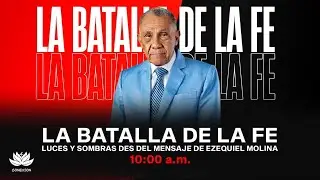 LA BATALLA DE LA FE