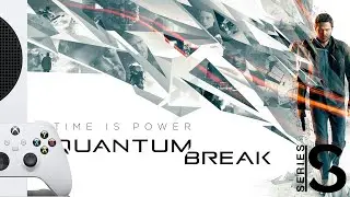 Quantum Break - ПЕРВЫЙ ВЗГЛЯД [ XBOX SERIES S ]