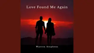Love Found Me Again