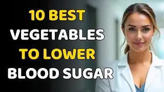 10 Best Vegetables for Seniors to Lower Blood Sugar Naturally | Senior Health