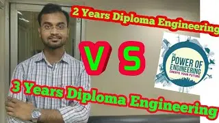 Diffrence Between Two years  Diploma  or Three Years Diploma engineering //Full time. Engineering