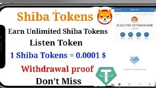 Earn Unlimited Shiba Tokens | 1Shiba Token = 0.0001$ | #Shiba Tokens | Withdrawal proof | trick4U
