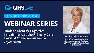 Tools to Identify Cognitive Impairment at the Primary Care Level:&nbsp;A Conversation with a Psychiatrist