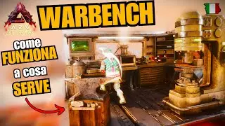 WARBENCH GUIDA COMPLETA su ARK LOST COLONY - guida tutorial ITA su ark survival ascended #ark