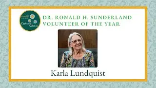 2025 Dr. Ronald H. Sunderland Volunteer of the Year