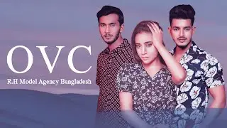 R.H Model Agency Bangladesh OVC ||
