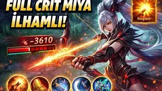 BUFLANMIŞ MİYA !!! FUL CRİTİC+ İLHAM İLE YOK ETTİM!!!