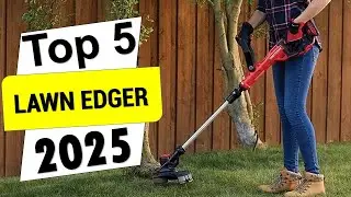 TOP 5 BEST LAWN EDGER REVIEWS IN 2025