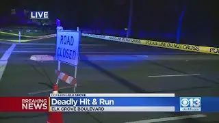 Deadly Hit-And-Run Closes Road In Elk Grove