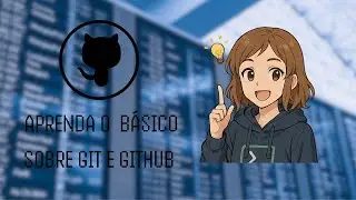 introdu&ccedil;&atilde;o a git e git hub  - o b&aacute;sico que voc&ecirc; precisa saber