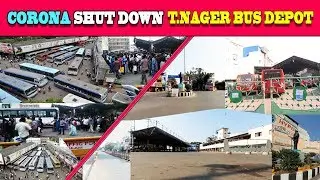 CORONA SHUT DOWN T.NAGAR BUS DEPOT