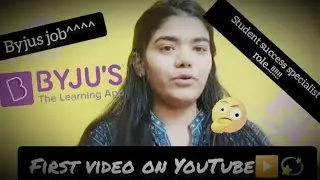 All about Byjus and a intro of my channel 🙌💫# Byjus #studentsuccessspecialistrole #byjus