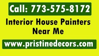 Interior House Painters Near Me | Call 773-575-8172