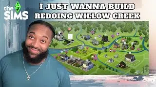 WILLOW CREEK NEEDS A REDO