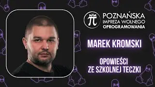 Opowieści ze szkolnej teczki &ndash; Marek Kromski &ndash; P.I.W.O. 2025