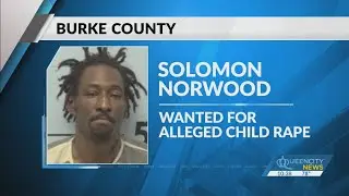 Burke Co. man wanted for alleged child rape