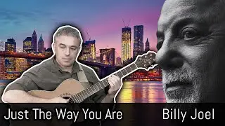 Fingerstyle Guitar Lesson - Just the Way You Are - Billy Joel