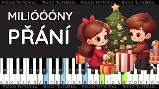 Chinaski & Katar&iacute;na Knechtov&aacute; - Mili&oacute;&oacute;&oacute;ny př&aacute;n&iacute; (piano tutorial | jak hr&aacute;t | klav&iacute;r | akordy | cz)