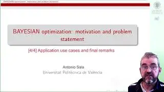 [4/5] Bayesian Optimization: application domains, other remarks, conclusions