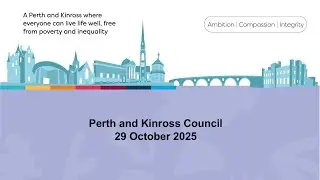 Perth and Kinross Council - 29 October 2025 ( Part 1)