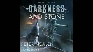 Darkness and Stone by Peter Nealen | Free Audiobook
