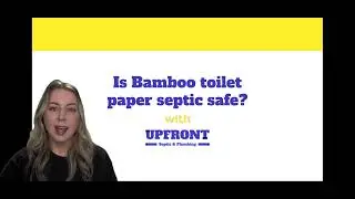 Is Bamboo Toilet Paper Septic Safe?