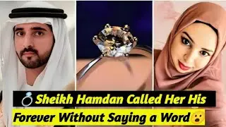💍 Шейх Хамдан назвал её своей навсегда, не сказав ни слова 😮 | Шейх Хамдан | Стихи Фаззы | faz3