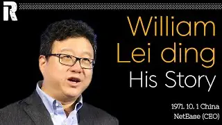 William Lei Ding His Story (China / NetEase CEO)