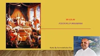 SB 4 21 42  POSITION OF THE BRAHMANA IN THE HUMAN SOCIETY