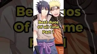 Best duos of all time | part one