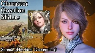 MONSTER HUNTER WILDS Character Creation - Serena (The First Descendant)
