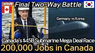 Canada&rsquo;s Submarine Deal Turns Into a Jobs War