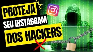 Como PROTEGER seu Perfil do INSTAGRAM contra HACKERS