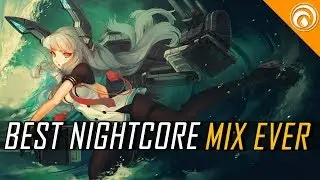 ▶ Best Nightcore Mix Ever #15 (2017) | Greatest Nightcore Of All Time
