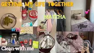Getting my life together| حيدو العجز،خملوا معايا البيت نرجعو لروتين+جربت ماتشا لاول مرة في حياتي
