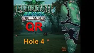 H4M Golf Clash Eldritch Abyss 2025 Hole 4 Master QR Eagle