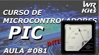 VOLTÍMETRO PARA TENSÕES NEGATIVAS | Curso de PIC #081
