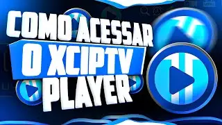 XCIPTV Player na sua TV! Baixar e Criar Login F&aacute;cil (Fire TV e Android TV)