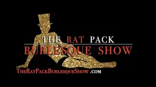 The Rat Pack Burlesque Show promo