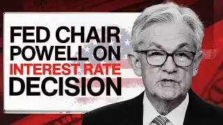 PLAYBACK: Fed Chair Powell press conference after December rate decision