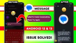 Google Messages failed to create conversation issue solved | message failed to create issue